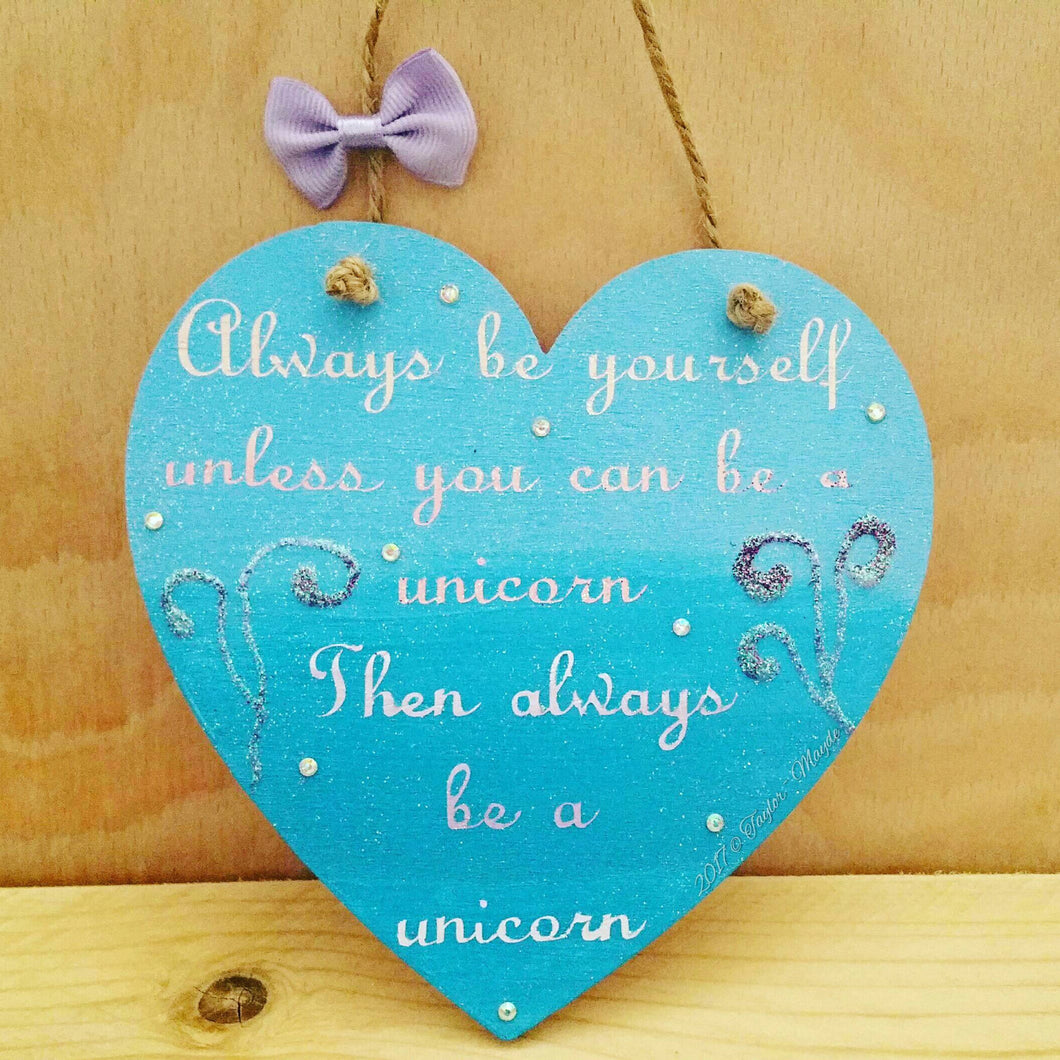 Want to be a unicorn hanging rainbow style plaque, gift magical mermaid, wall hanging, gift, mystical, heart shaped, quote, colourful,